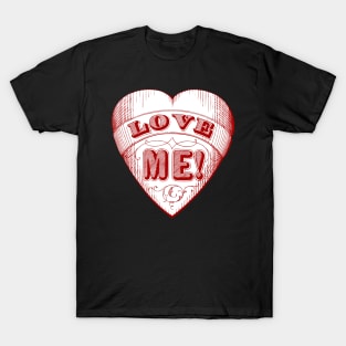 Love Me! T-Shirt